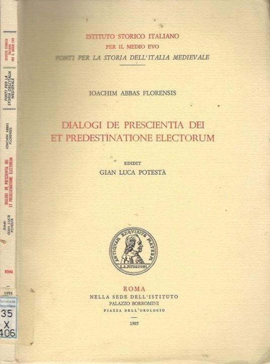 Dialogi de prescientia dei et predestinatione electorum - Ioachim abbas Florensis - copertina
