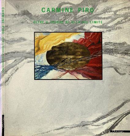 Carmine Piro - Oltre il vedere, al di là del mare - Arcangelo Izzo - copertina