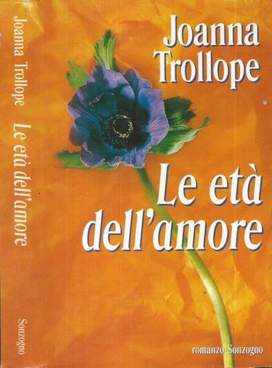 Le età dell'amore - Trollope Joanna - copertina