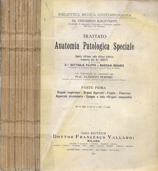 Trattato di Anatomia Patologica Speciale. Parte I - Edoardo Kaufmann - copertina