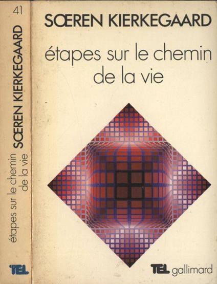 Etapes sur le chemin de la vie - Sören Kierkegaard - copertina