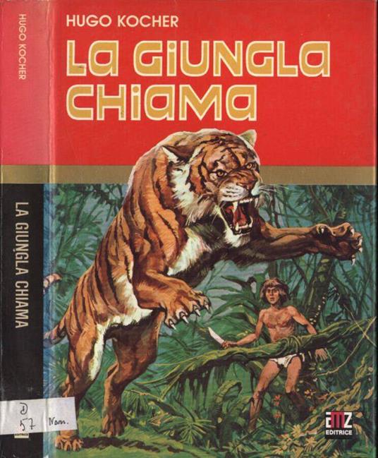 La giungla chiama - Hugo Kocher - copertina