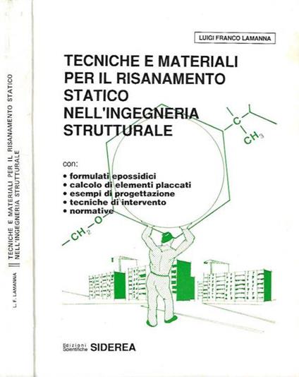 Tecniche e materiali per il risanamento statico nell'ingegneria strutturale - Luigi Franco Lamanna - copertina