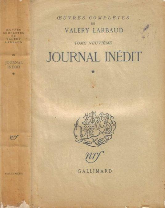 Œuvres complete de Valery Larbaud, tome neuvieme - Journal Inedit - Valéry Larbaud - copertina