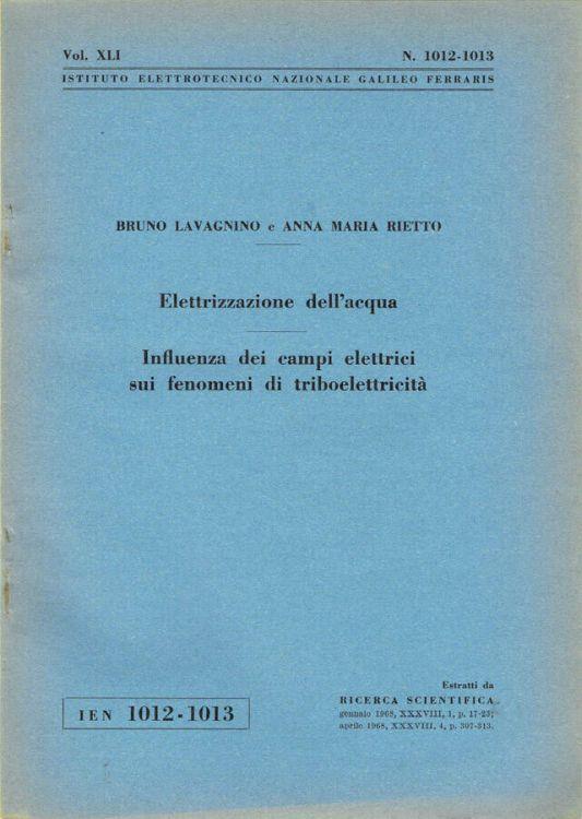 Elettrizzazione dell'acqua - Influenza dei campi elettrici sui fenomeni di triboelettricità - Bruno Lavagnini - copertina