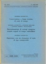 Conservazione a lungo termine di scale di tempo - Sincronizzazione di orologi campione tramite segnali di tempo radiodiffusi - Esperienze con un risonatore al cesio di tipo commerciale