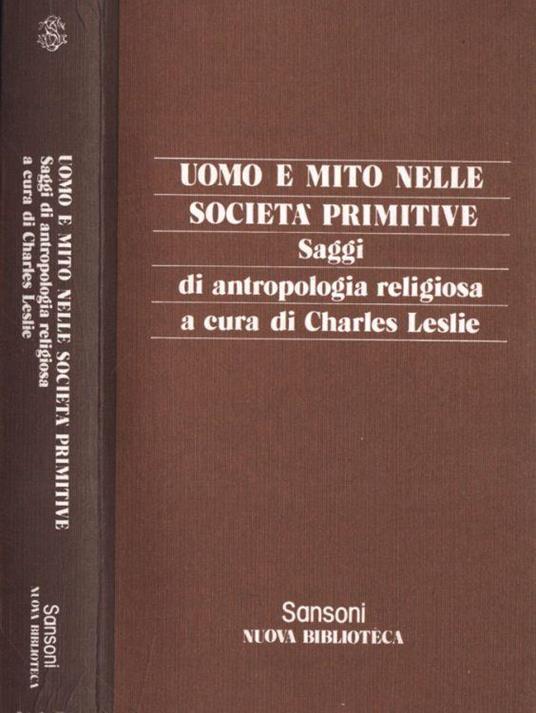 Uomo e mito nelle società primitive - Charles Leslie - copertina