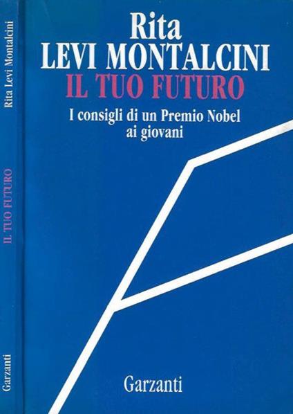 Il tuo futuro - Rita Levi Montalcini - copertina