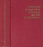 Oreficeria e argenteria in Europa dal XVI al XIX secolo