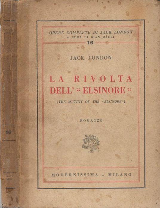 La rivolta dell'"Elsinore" (The mutiny of the "Elsinore") - Jack London - copertina