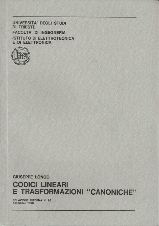 Codici lineari e trasformazioni "canoniche" - Giuseppe Longo - copertina