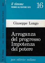 Arroganza del progresso impotenza del potere