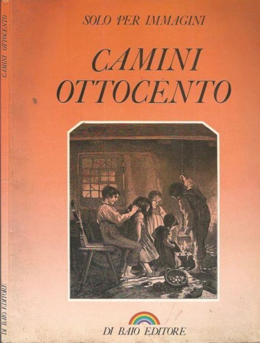 Camini Ottocento - Franco Magnani - copertina