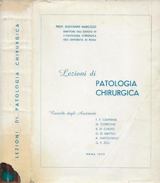 Lezioni di Patologia Chirurgica - Giacinto Marcozzi - copertina