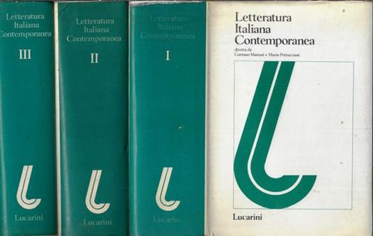 Letteratura italiana contemporanea Voll. I, II, III - Gaetano Mariani - copertina