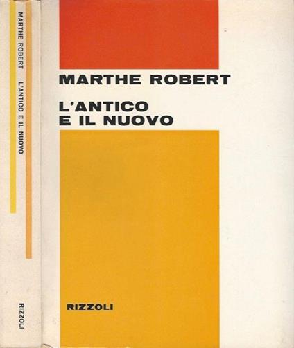 L' antico e il nuovo - Robert Marthe - copertina