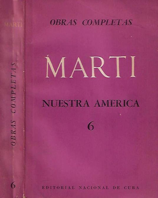 Obras Completas n. 6 - Nuestra America - José Martí - copertina