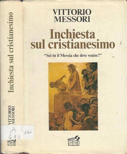 Inchiesta sul Cristianesimo - Vittorio Messori - copertina