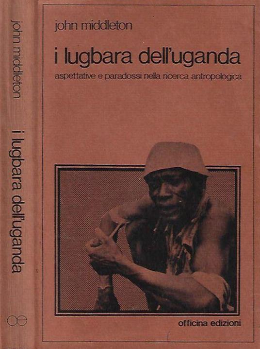 I Lugbara dell'Uganda - John Middleton - copertina