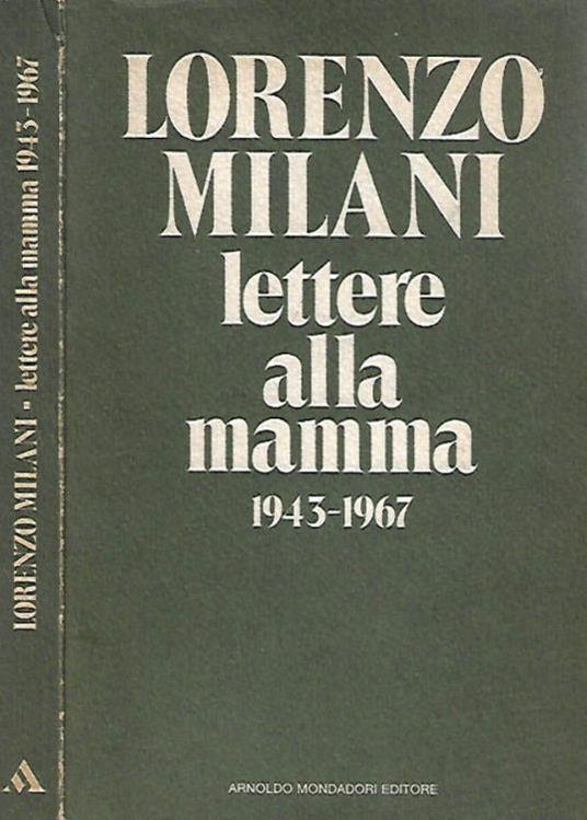 Lettere alla mamma 1943 - 1967 - Lorenzo Milani - copertina