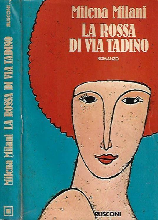 La rossa di Via Tadino - Milena Milani - copertina