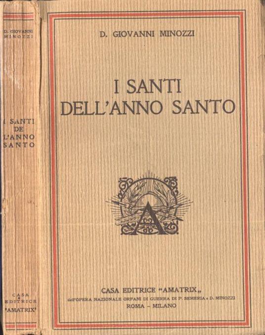 I Santi dell' Anno santo - Giovanni Minozzi - copertina