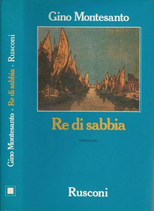 Re di sabbia - Gino Montesanto - copertina