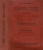 Nuovissimo compendio di Computisteria e Ragioneria - Parte III: Ragioneria Privata