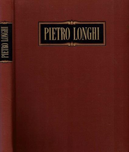 Pietro Longhi - Vittorio Moschini - copertina