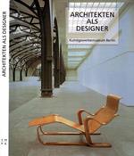 Architekten als Designer