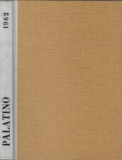 Palatino N. 1-4, 5-6, 7-8, 9-12 anno 1962 (annata completa) - Luigi Pallottino - copertina