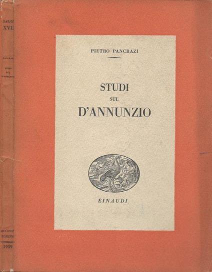 Studi sul D'Annunzio - Pietro Pancrazi - copertina