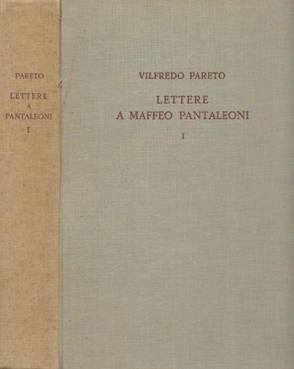 Lettere a Maffo Pantaleoni 1890-1923. Vol. I: 1890-1896 - Vilfredo Pareto - copertina