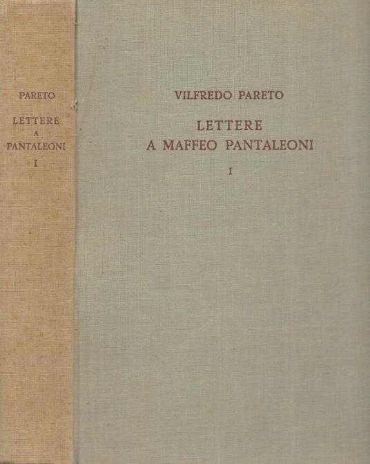 Lettere a Maffo Pantaleoni 1890-1923. Vol. I: 1890-1896 - Vilfredo Pareto - copertina