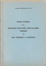 Cenni storici sul sovrano militare ospitaliero ordine di San Giorgio in Carinzia