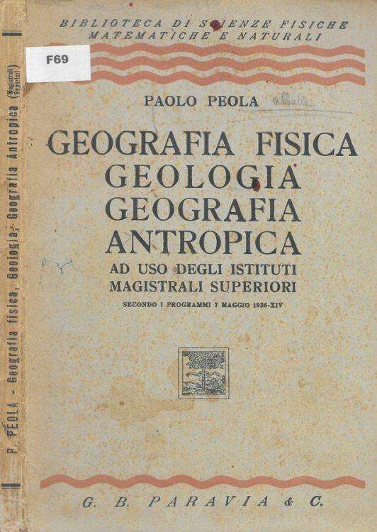 Geografia Fisica Geologia Geografia Antropica - Paolo Peola - copertina