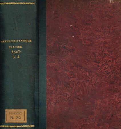 Revue britannique. Revue internationale année 1887 tome troisième-quatrième - Amédée Pichot - copertina