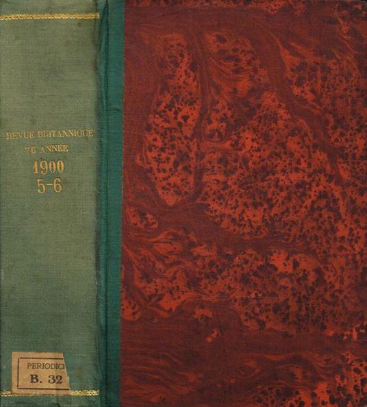 Revue Britannique. Revue Internationale. 76°année, 1900. Tome cinquiéme, tome sixieme - Amédée Pichot - copertina