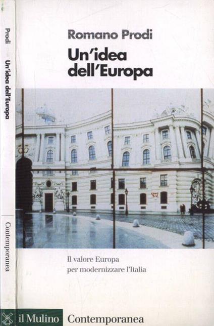 Un' idea dell' Europa - Romano Prodi - copertina