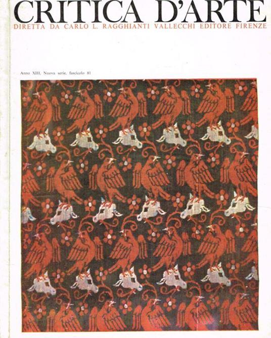 Critica d'arte. Rivista bimestrale, anno XIII, 1966, fasc.81 - Carlo Ludovico Ragghianti - copertina