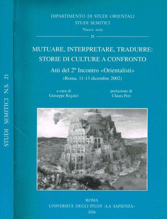 Mutuare, interpretare, tradurre: storie di culture a confronto - Giuseppe Regaldi - copertina