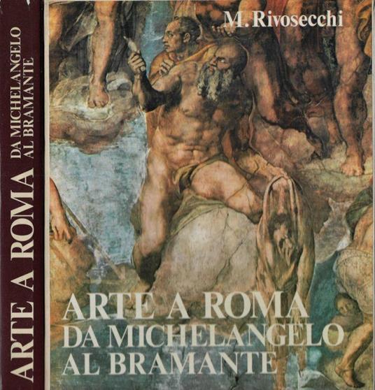 Arte a Roma da Michelangelo al Bramante - Mario Rivosecchi - copertina