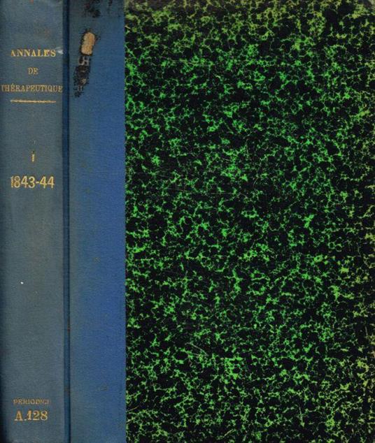 Annales de thérapeutique médicale et chirurgicale et de toxicologie. N.1-12, aprile 1843-marzo 1844 - Giorgio Rognetta - copertina