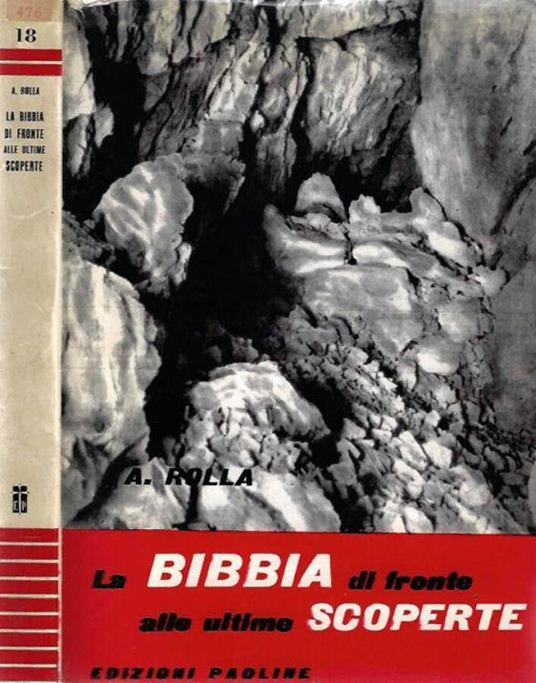 La Bibbia di fronte alle ultime scoperte - A. Rolla - copertina