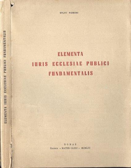 Elementa iuris ecclesiae publici fundamentalis - Silvio Romani - copertina