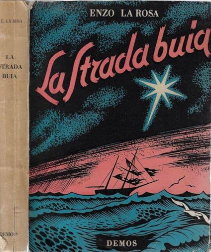 La strada buia - L. A. Rosa - copertina