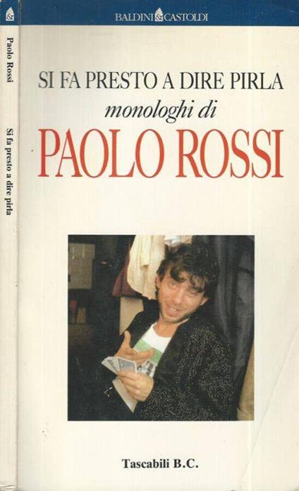 Si fa presto a dire pirla - Paolo Rossi - copertina