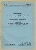 On the Accuracy of TV Timing Method - Utilizzazione dei segnali di tempo campione dell'IEN distribuiti sulla rete telefonica di Torino