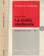 La civiltà medievale Vol.I