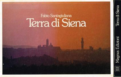 Terra di Siena - Fabio Santagiuliana - copertina